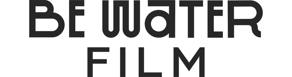 Be Water Film